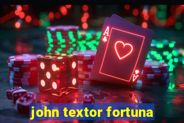 john textor fortuna